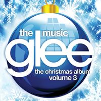 Glee: The Music, The Christmas Album, Volume 3