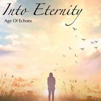 Age Of Echoes — Eternal Journey