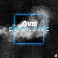 Ahzee — Breathe