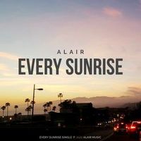 Alair — Every Sunrise (Original Mix)