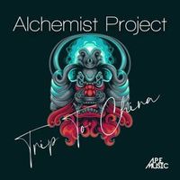 Alchemist Project — Trip to China (Extended Mix)