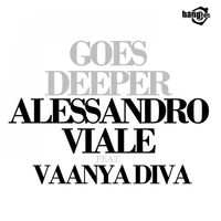 ALESSANDRO — Goes Deeper