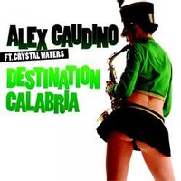 ALEX GAUDINO — DESTINATION