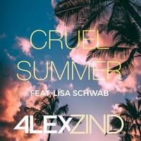 Alex Zind, Lisa Schwab — Cruel Summer (by Bananarama)