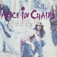 Alice In Chains — Down In A Hole