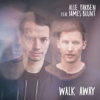 Alle Farben — Walk Away (feat. James Blunt)