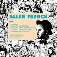 ALLEN FRENCH — Nova Vida (Motez Remix)