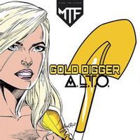 A.L.T.O. — Gold Digger