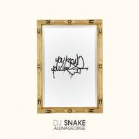AlunaGeorge / Dj Snake — You Know You Like It