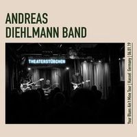 Andreas Diehlmann Band — Hard Times