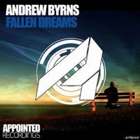 Andrew Byrns — Fallen Dreams (Original Mix)