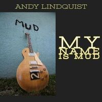 Andy Lindquist — When You're Yesterday's News