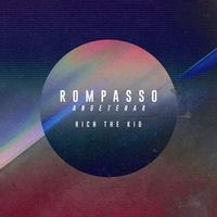 Rompasso Feat. Rich The Kid — Angetenar (Magnit edition)