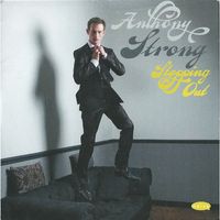 Anthony Strong — Steppin' Out With My Baby