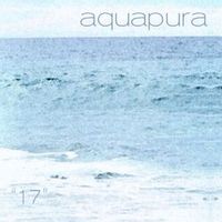 Aquapura — 17 (Radio Edit)