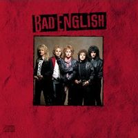 BAD ENGLISH — Ghost In Your Heart