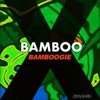 BAMBOO — BAMBOOGIE
