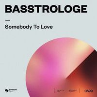 Basstrologe — Somebody To Love (Lizot Remix)