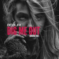 Beburi — Dig Me Out (Original Mix)