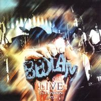 BEDLAM — Set Me Free