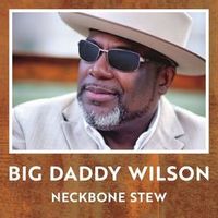 Big Daddy Wilson — 7 Years
