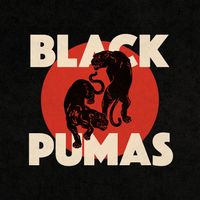 Black Pumas — Know You Better