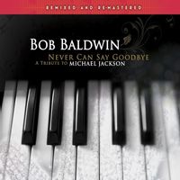 Bob Baldwin, Steve Oliver — The Girl is Mine