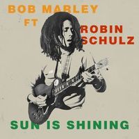 Bob Marley — Sun Is Shining