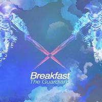 Breakfast — The Guardians (Original Mix)