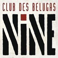 Brenda Boykin, Club Des Belugas — I Just Want to Make Love to You