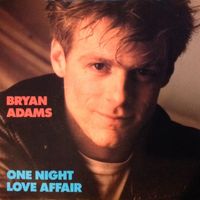 Bryan Adams — One Night Love Affair