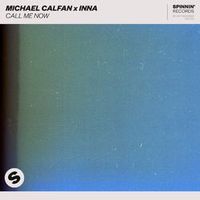 Michael Calfan Feat. Inna — Call Me Now (Rob Adans Remix) (Magnit edition)