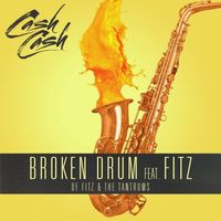 Cash Cash — Broken Drum (feat. Fitz of Fitz and The Tantrums)