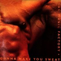C+C Music Factory — Gonna Make You Sweat (Everybody Dance Now)