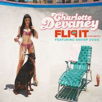 Charlotte Devaney — Flip It (Ft Snoop Dogg) (Wideboys Extended Mix)