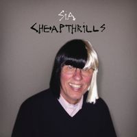 Sia — Cheap Thrills (Magnit edition)