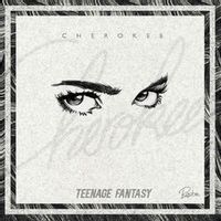 CHEROKEE — Teenage Fantasy (Glen Check Remix)