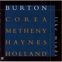 Chick Corea, Dave Holland, Gary Burton, Pat Metheny, Roy Haynes — Elucidation