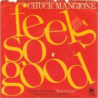 Chuck Mangione — Feels So Good