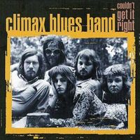 Climax Blues Band — Couldn't Get It Right