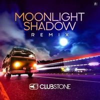 Clubstone — Moonlight Shadow