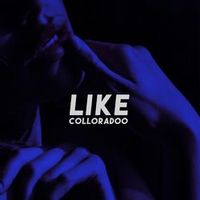 Colloradoo — Like