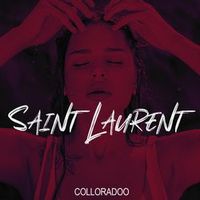 Colloradoo — Saint Laurent (Original Mix)
