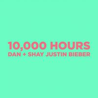 Dan + Shay — 10,000 Hours (with Justin Bieber)