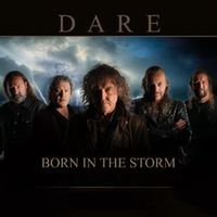 Dare — Born in the Storm