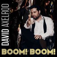 David Axelrod — Boom! Boom!
