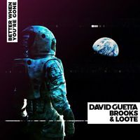 David Guetta, Brooks & Loote — Better When You're Gone