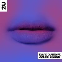 David Guetta feat Justin Bieber — 2U