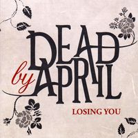 Dead by April — Losing You