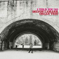 Delvon Lamarr Organ Trio — Call Your Mom
